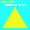 Torches to the Sky - Single