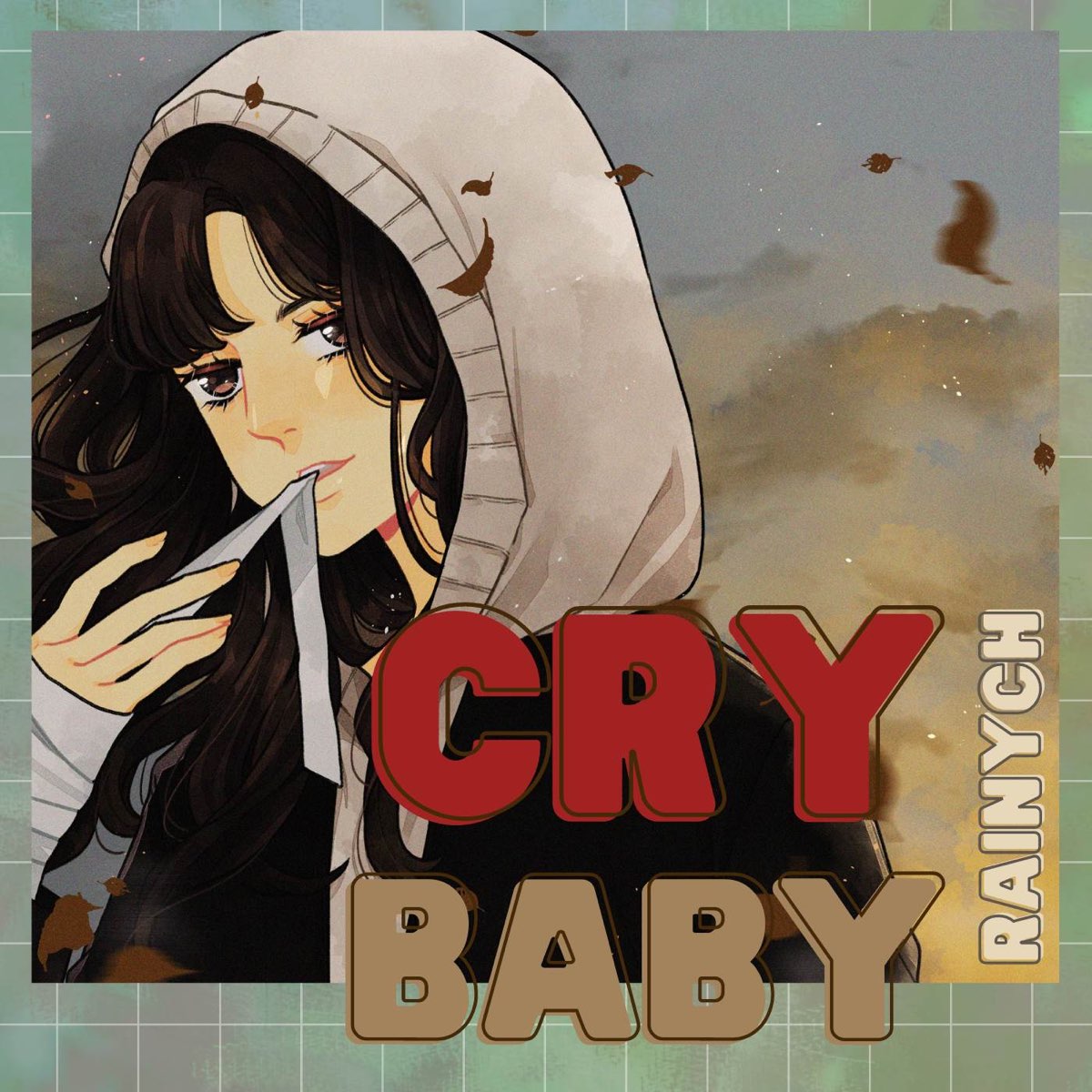 Cry Baby Tokyo Revengers. Rainych Ran. @Rainych_Ran Instagram. Cry Baby песня Tokyo Revengers текст.