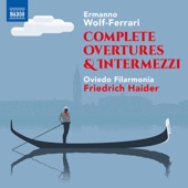 Wolf-Ferrari: Complete Overtures & Intermezzi artwork