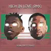 High in Love (feat. Praiz) - Single album lyrics, reviews, download