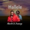 Hallele (feat. Fameye) - Abochi lyrics