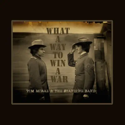 What a Way to Win a War - Single - Tom McRae