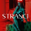 Stranci - Single
