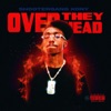 Over They Head - Single