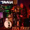 Tea Tree - Single album lyrics, reviews, download