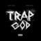 Trap God (feat. Gucci Mane) - BigWalkDog lyrics