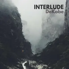 Interlude by DeKobe album reviews, ratings, credits