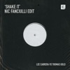Shake It (Nic Fanciulli Edit) - Single