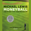 Moneyball: The Art of Winning an Unfair Game (Abridged) - Michael Lewis