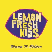Lemon Fresh Kids - Undertow