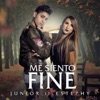 Me Siento Fine (feat. Estephy) - Single