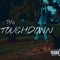 Touchdown - T'mo Kangkane! lyrics