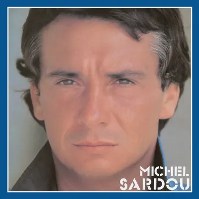 Les Années 30 - Michel Sardou