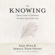 Saje Dyer & Serena Dyer Pisoni - The Knowing: 11 Lessons to Understand the Quiet Urges of Your Soul (Unabridged)
