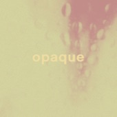 Opaque artwork