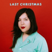Last Christmas by Lucy Dacus
