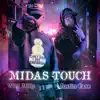 Midas Touch (feat. Wild Milly) - Single album lyrics, reviews, download