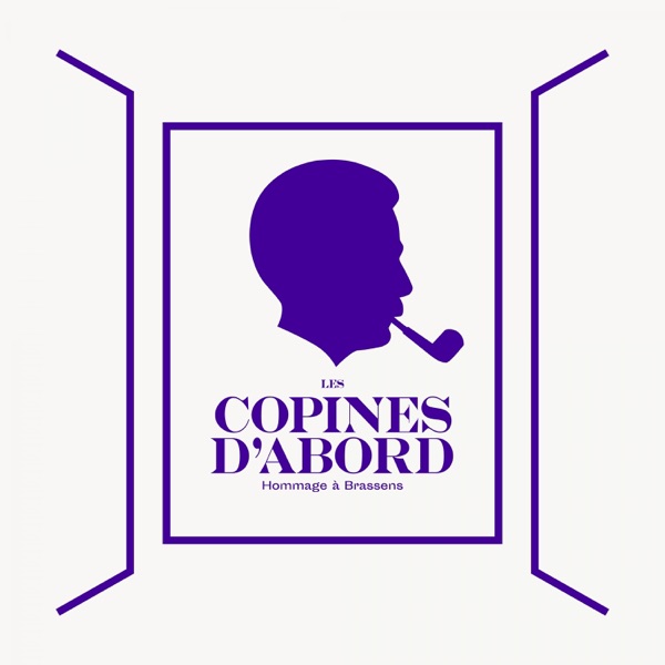 Les copains d'abord (Hommage à Brassens) - Single - Clou, NACH & Les copines d'abord