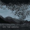 Off the Ground