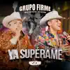 Stream & download Ya Supérame (En Vivo)