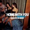 Home with You (Alphalove Remix) - Madison Beer lyrics