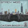 Chi-Town Banger - Single album lyrics, reviews, download