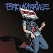 Bad Marriage - Who's Ready to Rock?