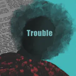Trouble (feat. Max Fane) - Single by Varmix album reviews, ratings, credits