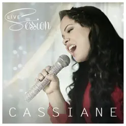 Cassiane Live Session - Cassiane