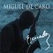 Waltz for Nicky - Miguel de Caro lyrics