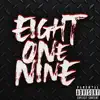 Eight One Nine (feat. Vizible) - EP album lyrics, reviews, download