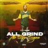 All Grind No Stop Signs song lyrics