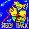 Stream & download Sexy Back - Single