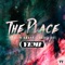 The Place (feat. Foster Ebayy & Babeeboi) artwork