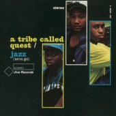 A Tribe Called Quest - Jazz (We've Got) [Re-Recording]