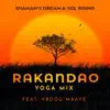 Rakandao (feat. Abdou Mbaye) [Yoga Mix] [Yoga Mix] - Single album lyrics, reviews, download