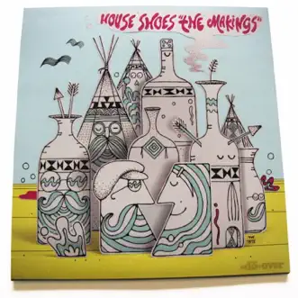 The Makings/Newports - Single by House Shoes album reviews, ratings, credits