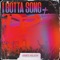 I Gotta Song - James Wilson lyrics