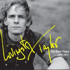 The Early Years (1970 - 1977) by Livingston Taylor album reviews, ratings, credits