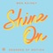 Shine On artwork