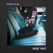 Keb' Mo' - Good Strong Woman