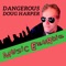 Ballad of Doug 77 (Demo) - Dangerous Doug Harper lyrics