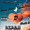 P.T.P.O.M (feat. Dricka Baby, Suziee Avila & Neata B) - Single album lyrics, reviews, download
