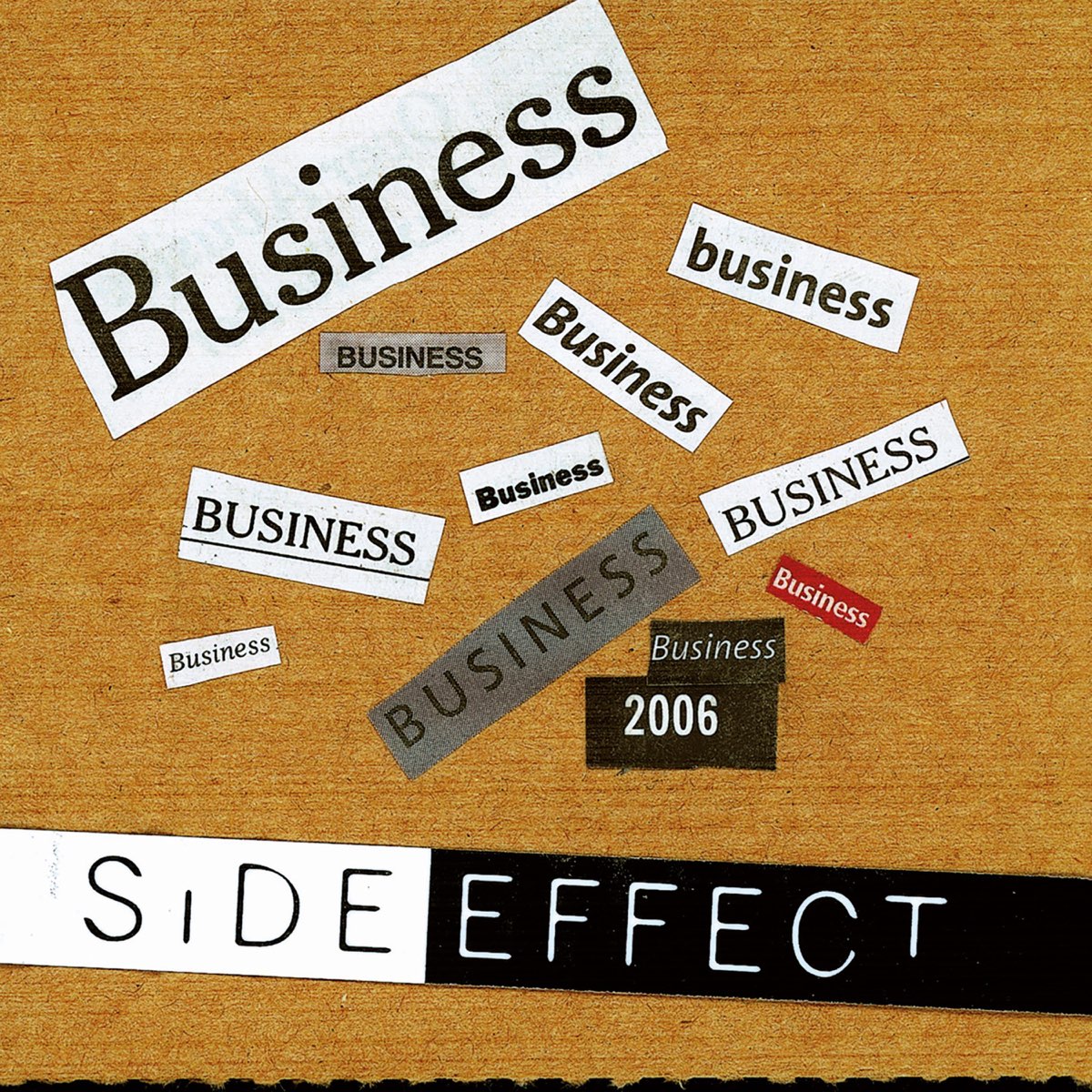 Side effect песня. Effect still. Side Effect какой альбом. Business is Business album Cover.