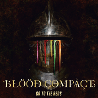 GO TO THE BEDS - BLOOD COMPACT - EP artwork