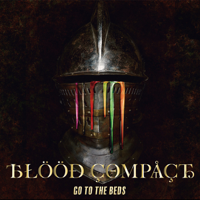 GO TO THE BEDS - BLOOD COMPACT - EP artwork