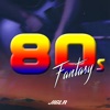 80s Fantasy - EP