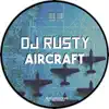 Aircraft - Single album lyrics, reviews, download