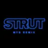 Strut (Myd Remix) - Single album lyrics, reviews, download