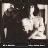 Be a Lover album lyrics, reviews, download